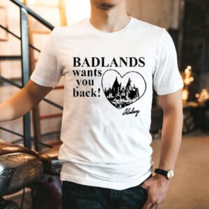 Badlands Wants You Back Halsey Heart Shirt