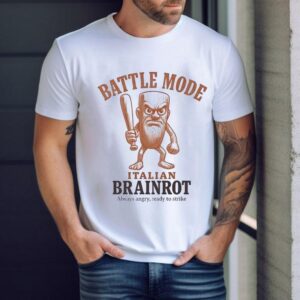 Battle Mode Italian Brainrot Always Angry Ready To Strike Shirt