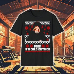 Bebe It’s Cold Outside Christmas Shirt