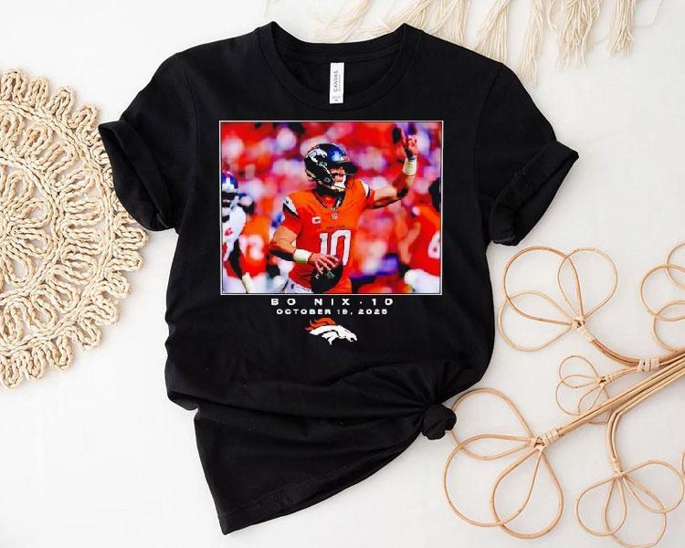 Bo Nix Denver Broncos Football Nfl 2025 Photo Shirt Bo Nix Denver Broncos Football Nfl 2025 Photo Shirt