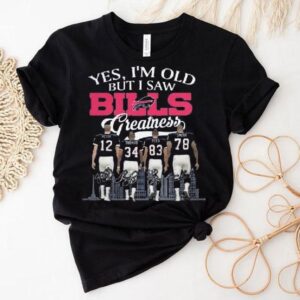 Buffalo Bills Yes I’m Old But I Saw Bills Greatness Nfl Squad 2025 Signatures Shirt