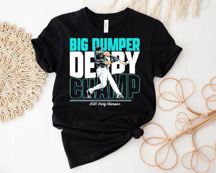 Cal Raleigh Seattle Mariners Big Dumper Derby Champ 2025 Shirt Cal Raleigh Seattle Mariners Big Dumper Derby Champ 2025 Shirt
