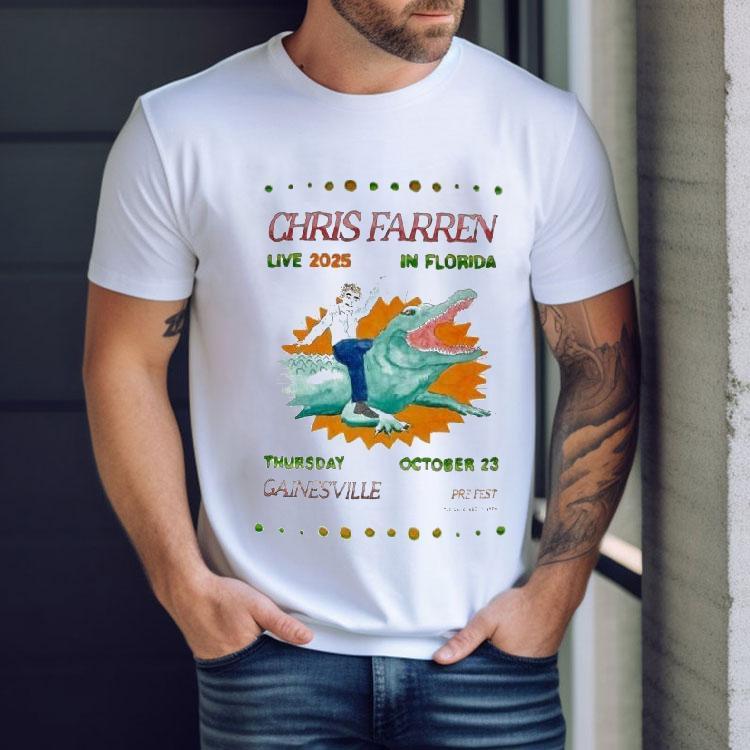 Chris Farren Gainesville Oct 23 2025 Shirt Chris Farren Gainesville Oct 23 2025 Shirt