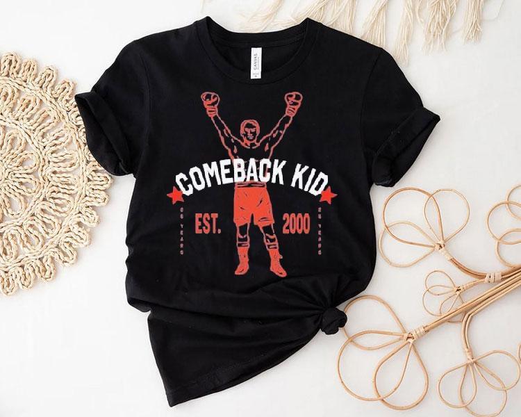 Comeback Kid Boxer Est 2000 25 Years Anniversary 2025 Shirt Comeback Kid Boxer Est 2000 25 Years Anniversary 2025 Shirt