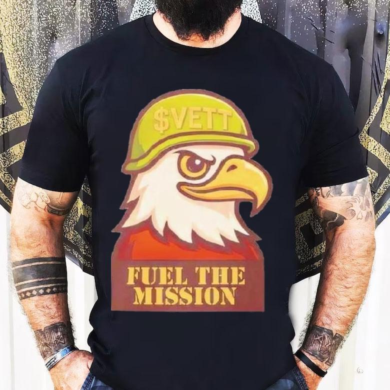Eagle Vett Fuel The Mission Shirt Eagle Vett Fuel The Mission Shirt