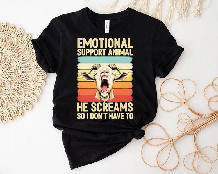 Emotional Support Animal He Screams So I Don’t Have To Goat Vintage Shirt Emotional Support Animal He Screams So I Don’t Have To Goat Vintage Shirt