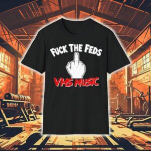 Fuck The Feds Vhs Music Middle Finger Shirt