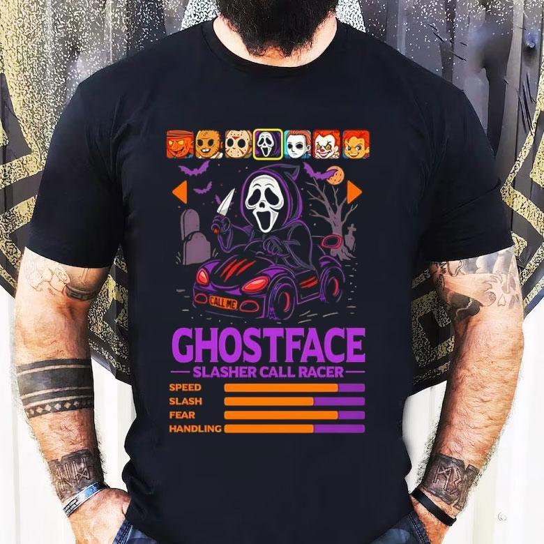 Ghostface Slasher Call Racer Speed Slash Fear Handling Shirt Ghostface Slasher Call Racer Speed Slash Fear Handling Shirt