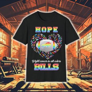 Hope Buffalo Bills Fight Cancer In All Colors Shirt