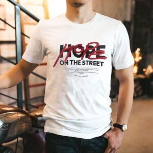 Hope On The Street Album Shirt