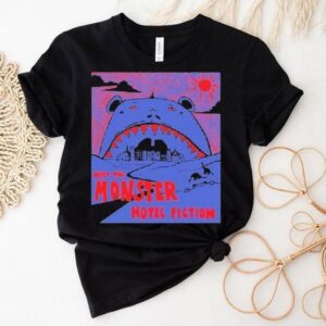 Hotel Fiction Meet The Monster Shirt