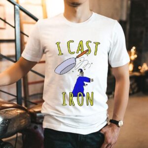 I Cast Iron Shirt
