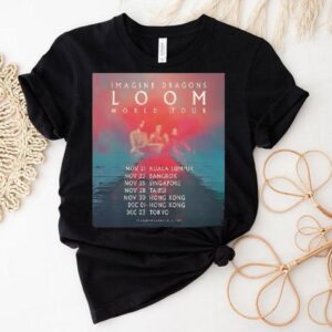 Imagine Dragons Loom World Tour Asia Start At Kuala Lumpur On November 21st 2024 Shirt