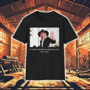 In Loving Memory Of Diane Keaton 1946-2025 Shirt