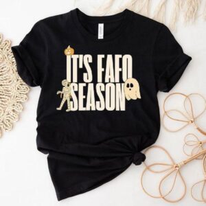 It’s Fafo Season Halloween Shirt