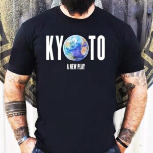 Kyoto A New Play The 1990s Were Freakin’ Glorious Earth Shirt