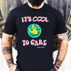 Lonely Ghost It S Cool To Care Smiley Tshirt