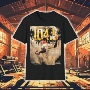 Mason Miller With 104.5mph For Mlb Postseason Nl Wild Card Series In October 01 2025 Shirt