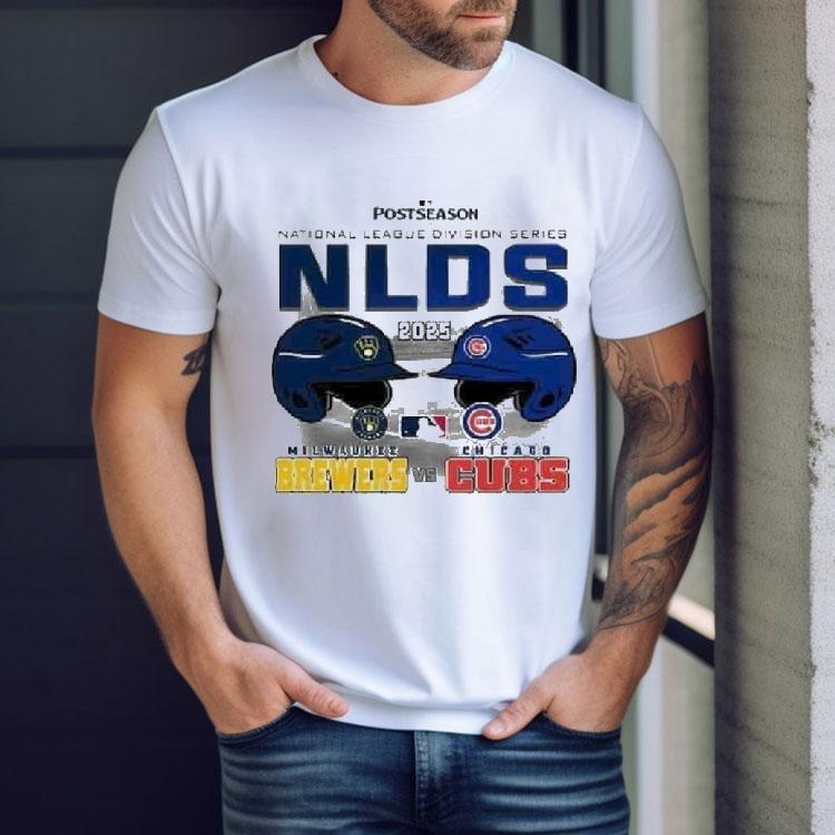 Milwaukee Brewers Vs Chicago Cubs 2025 Nlds Mlb National League Division Series Shirt Milwaukee Brewers Vs Chicago Cubs 2025 Nlds Mlb National League Division Series Shirt
