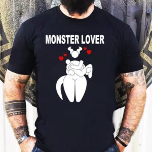 Monster Lover Shirt