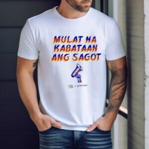 Mulat Na Kabataan Ang Sagot Linya Linya X Francis M Shirt