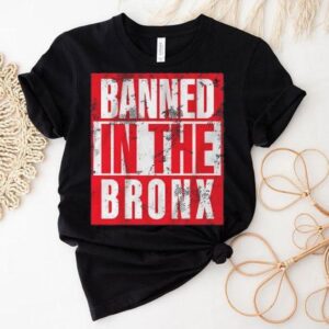 Nesn Banned In The Bronx Shirt