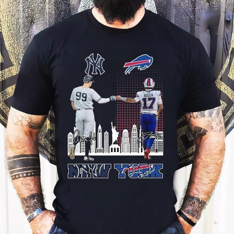 New York Yankees Aaron Judge Buffalo Bills Josh Allen Proud Signatures Shirt New York Yankees Aaron Judge Buffalo Bills Josh Allen Proud Signatures Shirt