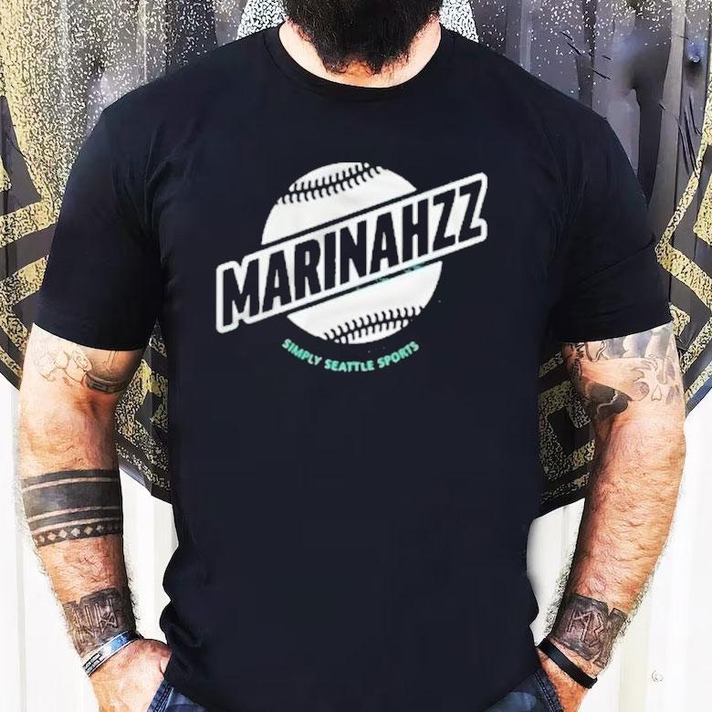 Nicky Scarlotta Seattle Mariners Simply Seattle Sports Marinahzz Shirt Nicky Scarlotta Seattle Mariners Simply Seattle Sports Marinahzz Shirt