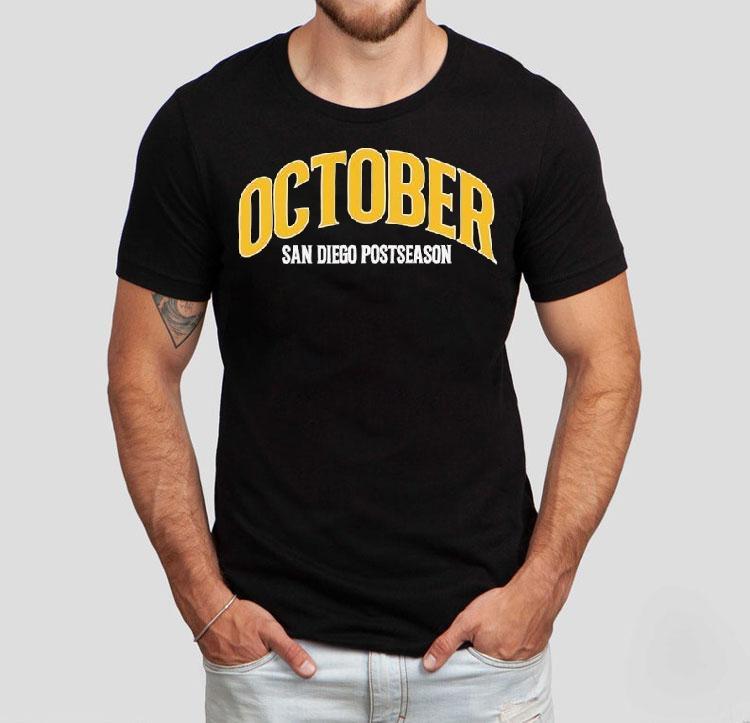 October San Diego Padres Postseason Shirt October San Diego Padres Postseason Shirt