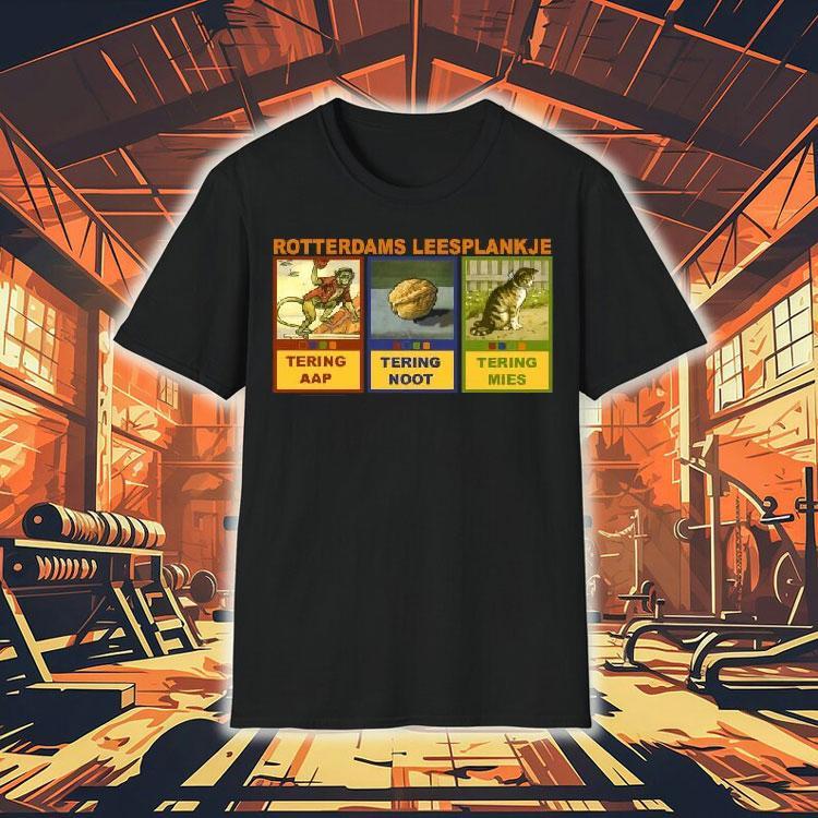 Original Rotterdams Leesplankje Tering Aap Tering Noot Tering Mies Shirt Original Rotterdams Leesplankje Tering Aap Tering Noot Tering Mies Shirt