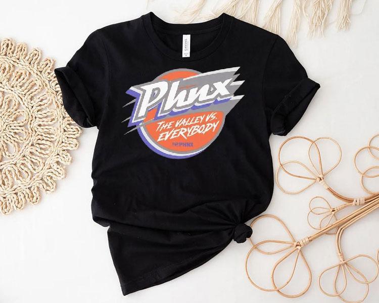 Phoenix Phnx The Valley Vs Everybody Shirt Phoenix Phnx The Valley Vs Everybody Shirt