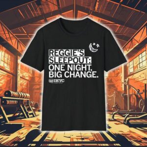 Reggie S Sleepout One Night Big Change Tshirt
