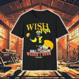 Relicity Wish You Weren’t Here Clown Shirt