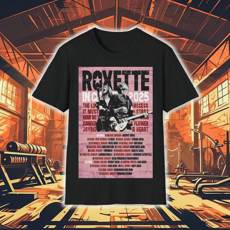 Roxette In Concert November And December 2025 Shirt Roxette In Concert November And December 2025 Shirt