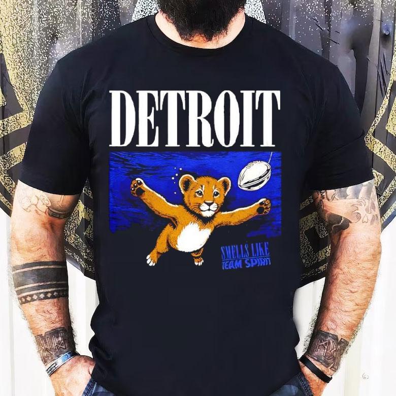 Smells Like Team Spirit Detroit Lions Shirt Smells Like Team Spirit Detroit Lions Shirt