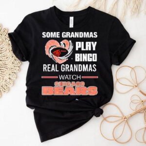 Some Grandmas Play Bingo Real Grandmas Watch Chicago Bears 2025 Shirt