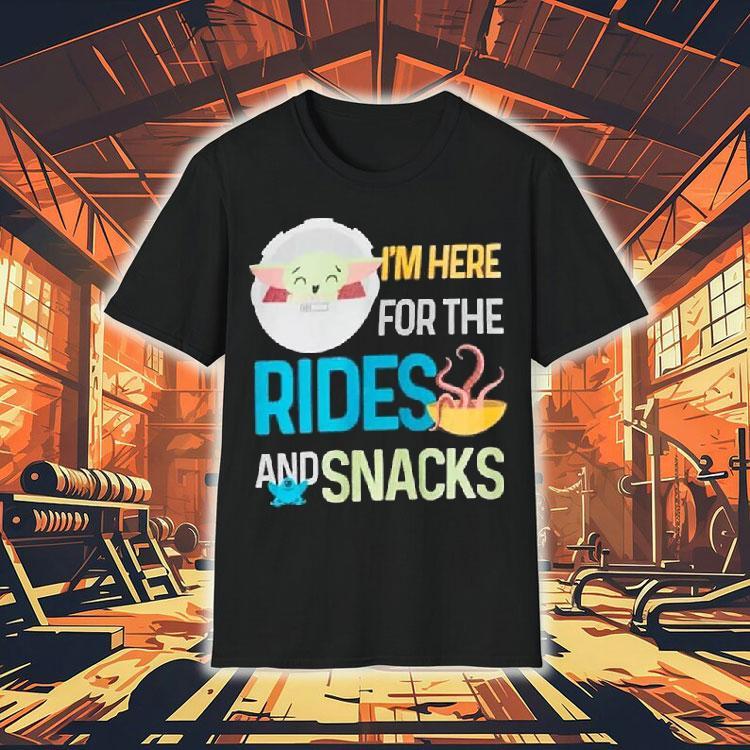 Star Wars The Mandalorian Grogu I’m Here For The Rides And Snacks Shirt Star Wars The Mandalorian Grogu I’m Here For The Rides And Snacks Shirt