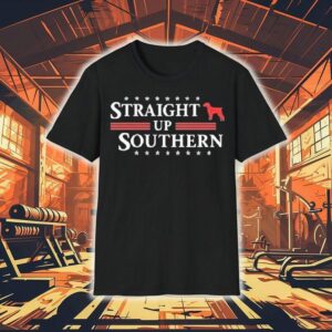 Straight Up Southern Dog Shirt