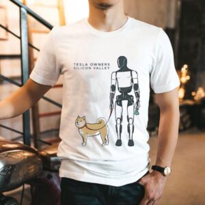 Tesla Owners Silicon Valley Robot With Dog Shirt