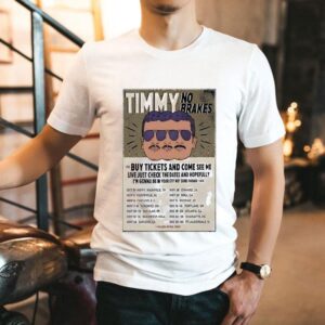Timmy No Brakes Tour 2025 Shirt