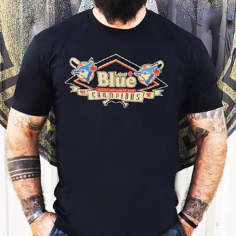 Toronto Blue Jays Labatt Blue 92 93 Salutes Our Back To Back Champions Shirt Toronto Blue Jays Labatt Blue 92 93 Salutes Our Back To Back Champions Shirt