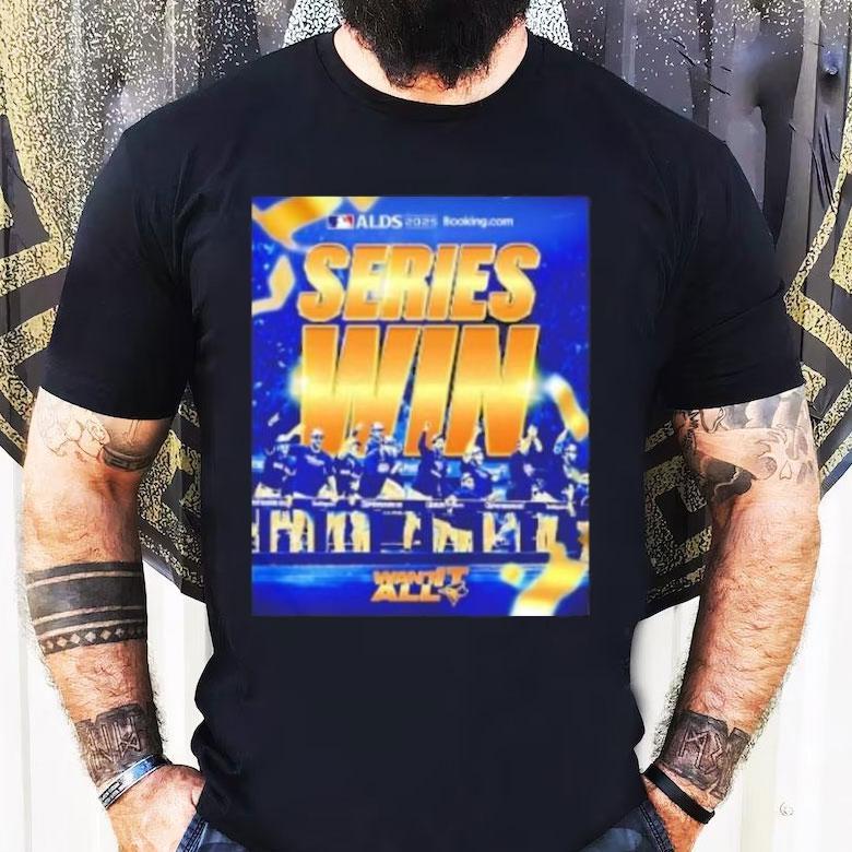 Trendy Toronto Blue Jays 2025 Alcs Champions Series Win Shirt Trendy Toronto Blue Jays 2025 Alcs Champions Series Win Shirt