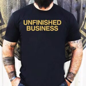 Unfinished Business Text Collection Shirt