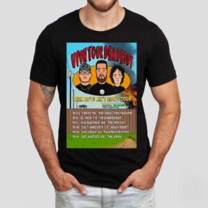 Upon Your Dead Body Them Boys Ain’t Right Tour 2025 November Shirt
