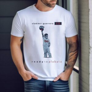 Vladimir Guerrero Jr Toronto Blue Jays Baseball Ready To Plakata Shirt