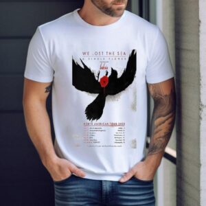 We Lost The Sea A Single Flower North American Tour 2025 Shirt 1 We Lost The Sea A Single Flower North American Tour Tshirt
