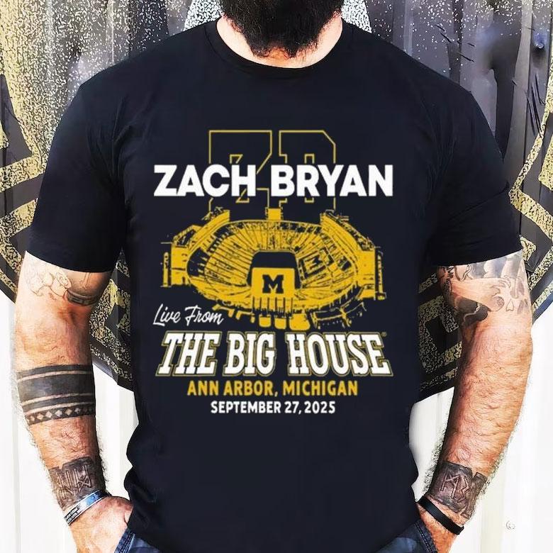 Zach Bryan Concert The Big House Michigan Stadium 2025 Shirt Zach Bryan Concert The Big House Michigan Stadium 2025 Shirt