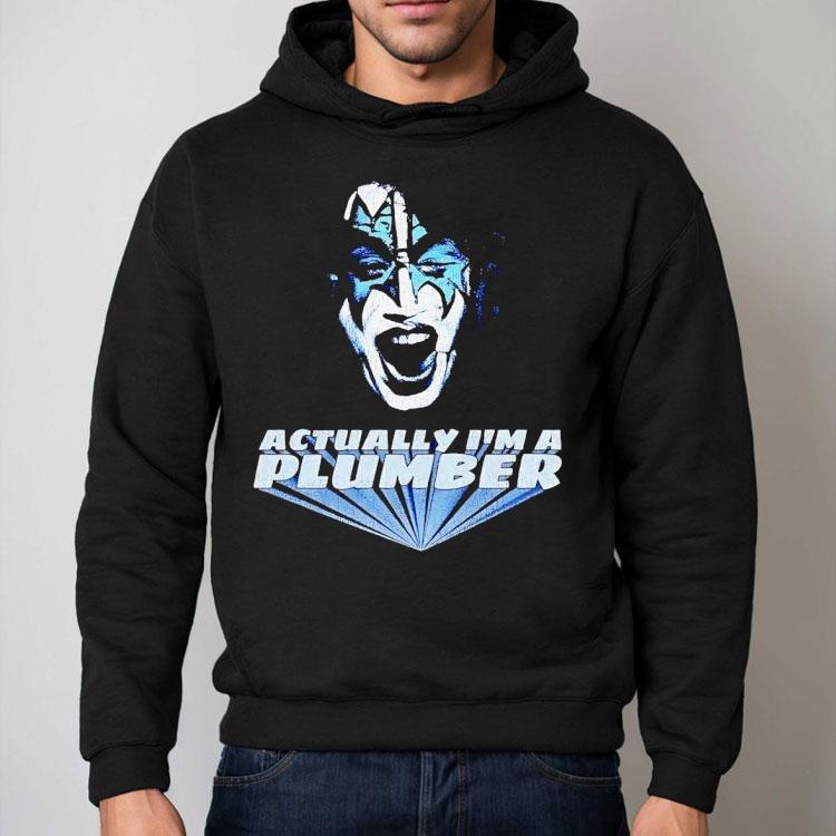 Actually I’m A Plumber Ace Frehley Shirt Actually I’m A Plumber Ace Frehley Shirt