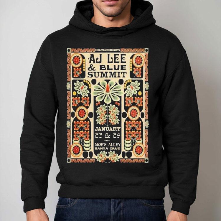 Aj Lee Blue Summit Santa Cruz, Ca January 23 24 2026 Shirt Aj Lee Blue Summit Santa Cruz, Ca January 23 24 2026 Shirt