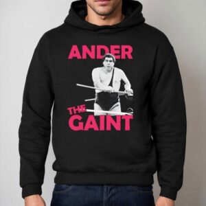 Andre The Giant Shirt 2 Andre The Gian Hoodie